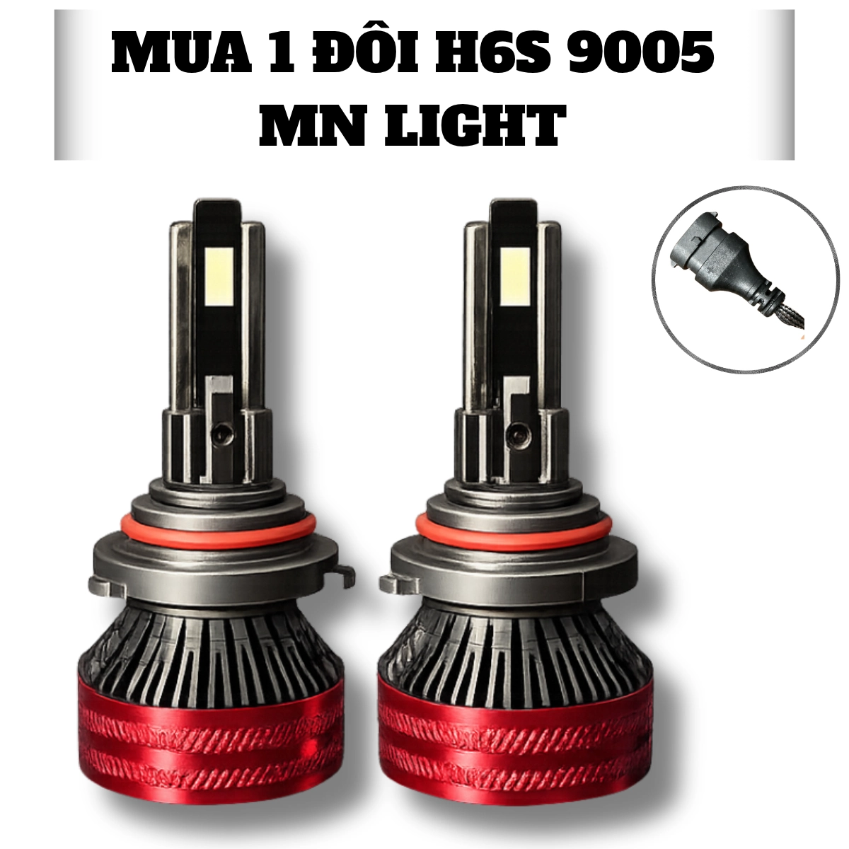 Đèn Led H6S + N6 . Tháng 2 / 2026 Đủ chân cho các dòng oto