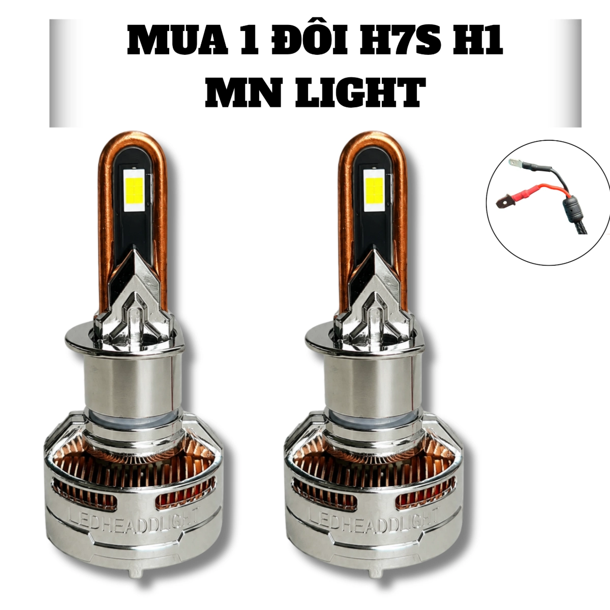 Đèn Led H7S  Mẫu 6/2026 Chân H4, H11 BH 24 Tháng